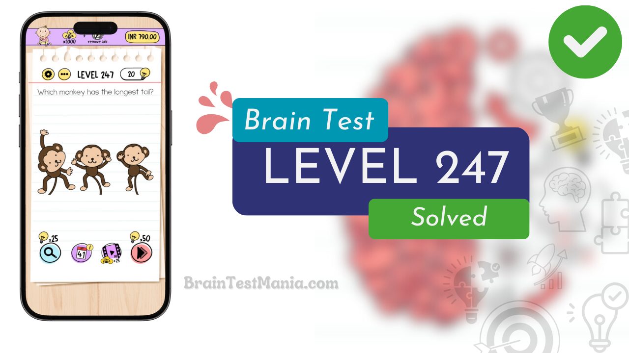 Solved Brain Test Level 247 Answer