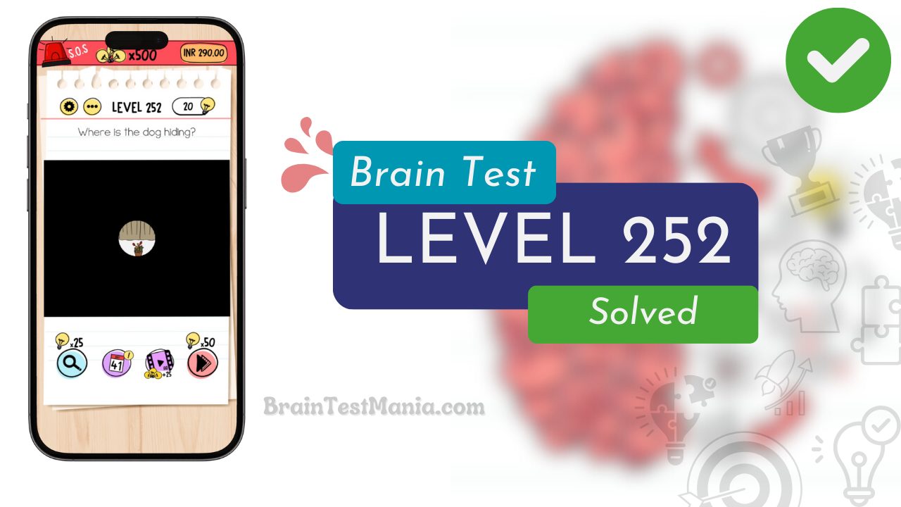 Solved Brain Test Level 252 Answer