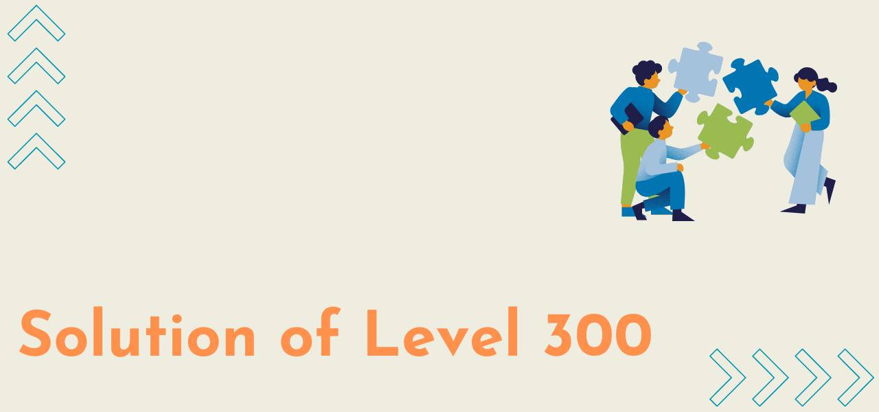 Solution Of Level 300