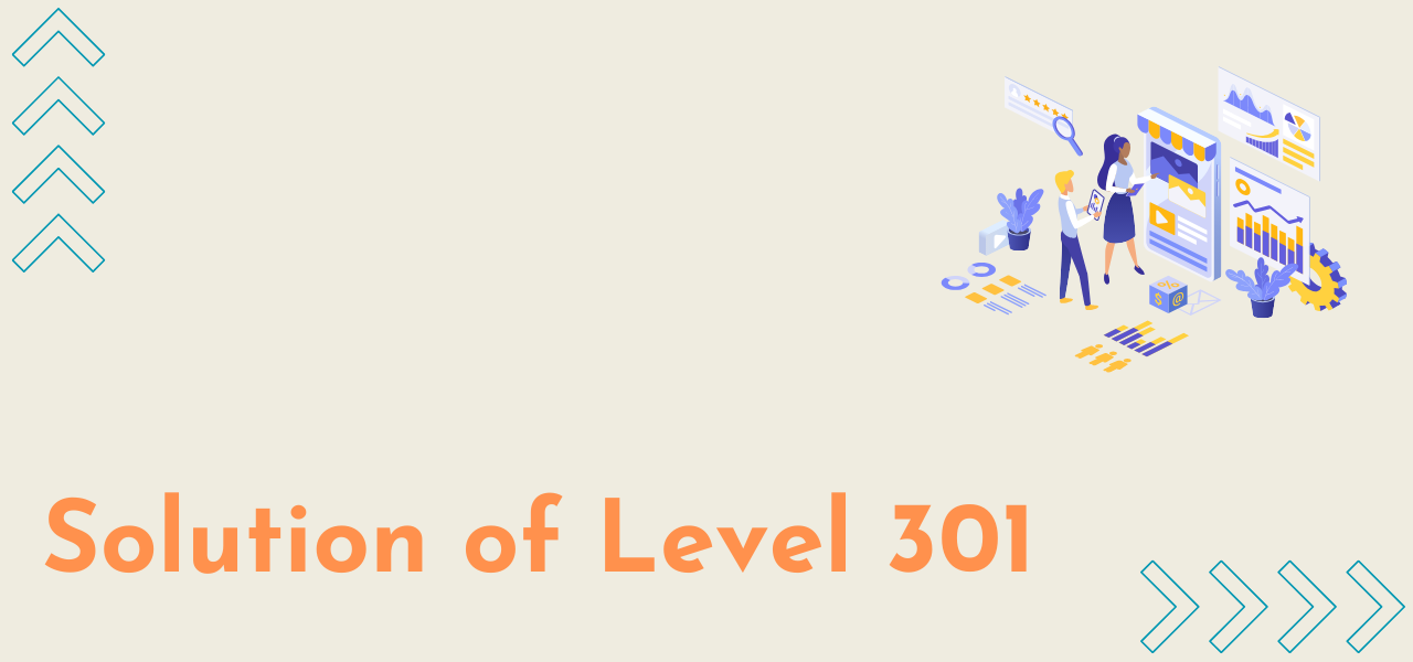 Solution Of Level 301