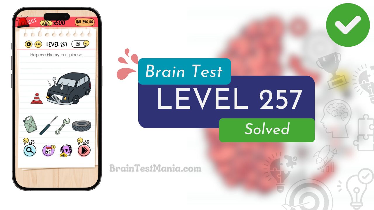 Solved Brain Test Level 257 Answer