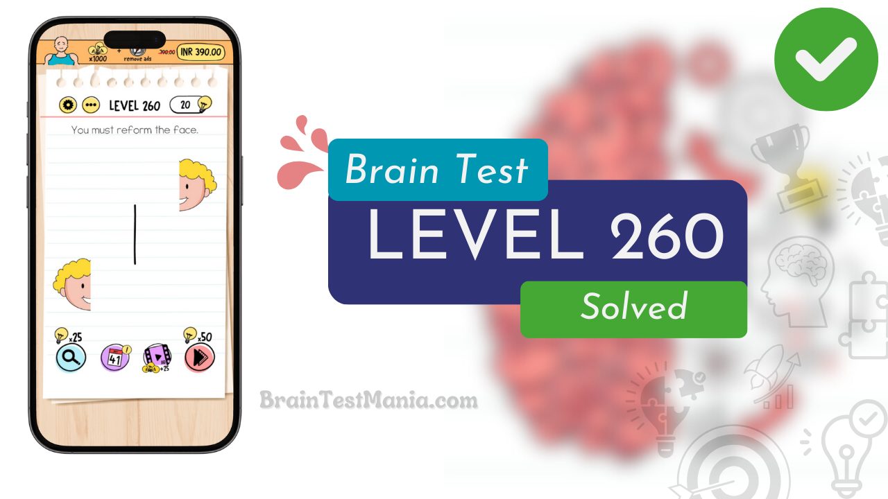 Solved Brain Test Level 260 Answer