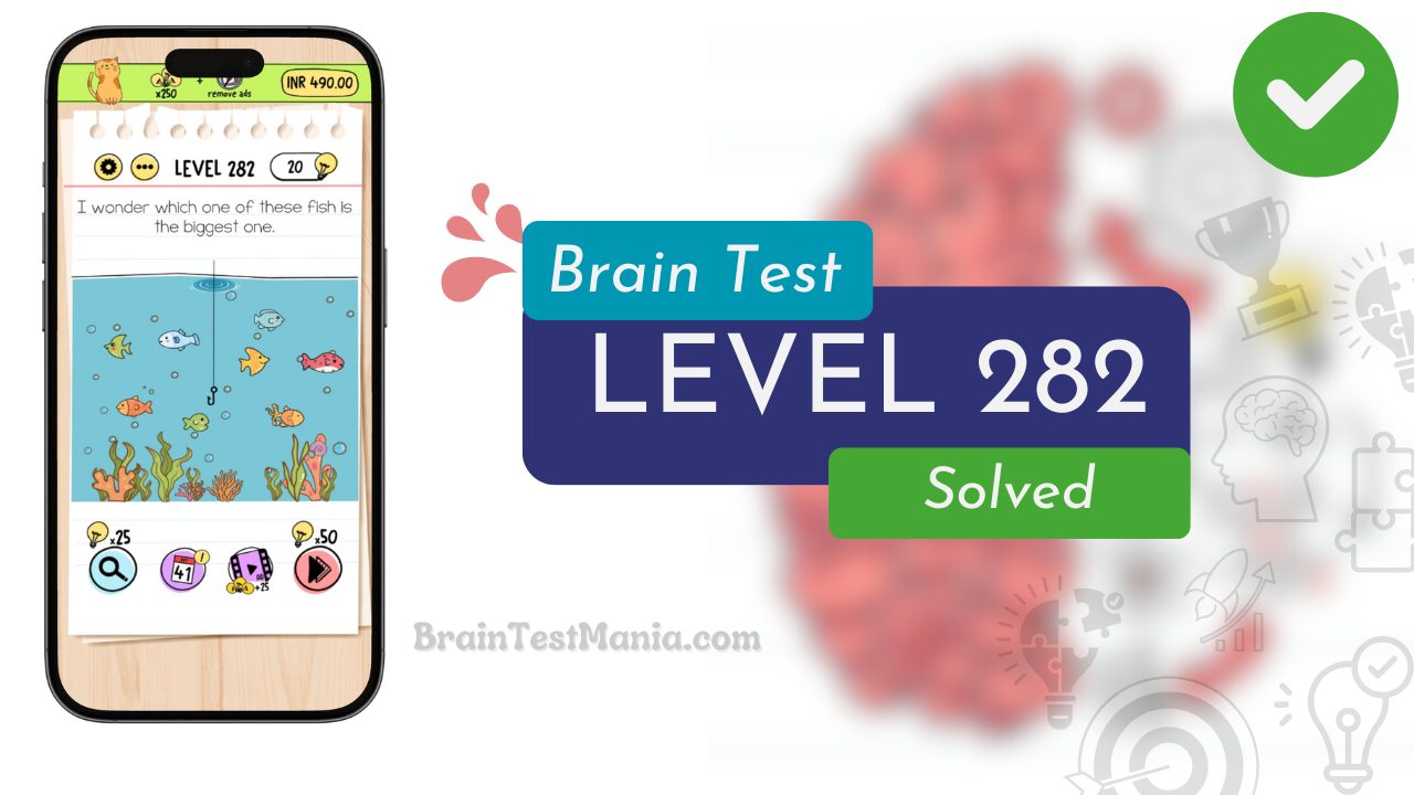 Solved Brain Test Level 282 Answer