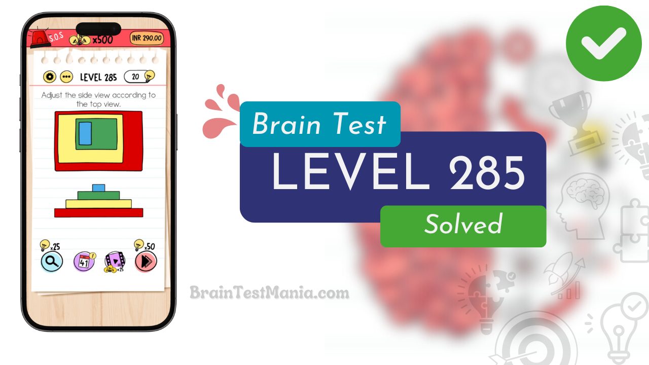 Solved Brain Test Level 285 Answer