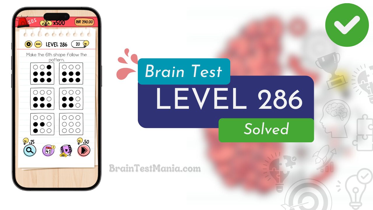 Solved Brain Test Level 286 Answer