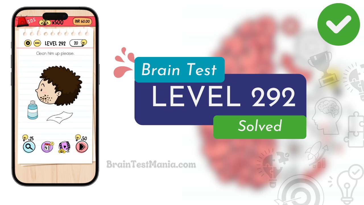 Solved Brain Test Level 292 Answer