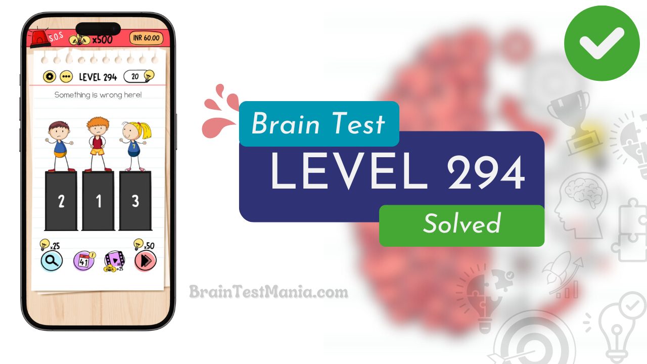 Solved Brain Test Level 294 Answer