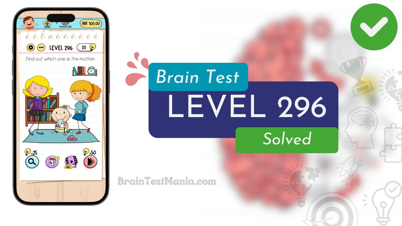 Solved Brain Test Level 296 Answer