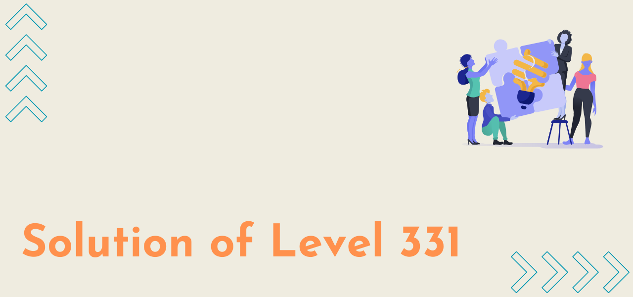 Solution Of Level 331