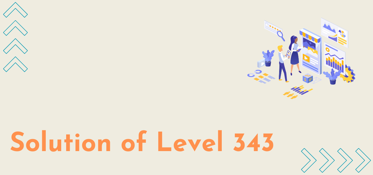 Solution Of Level 343