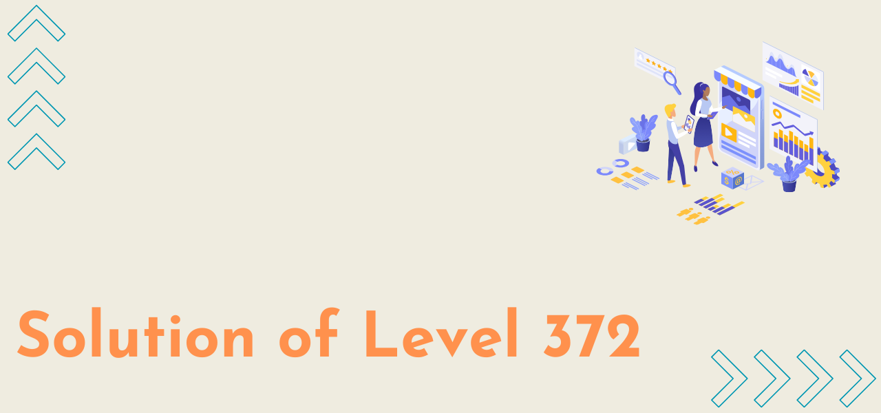 Solution Of Level 372