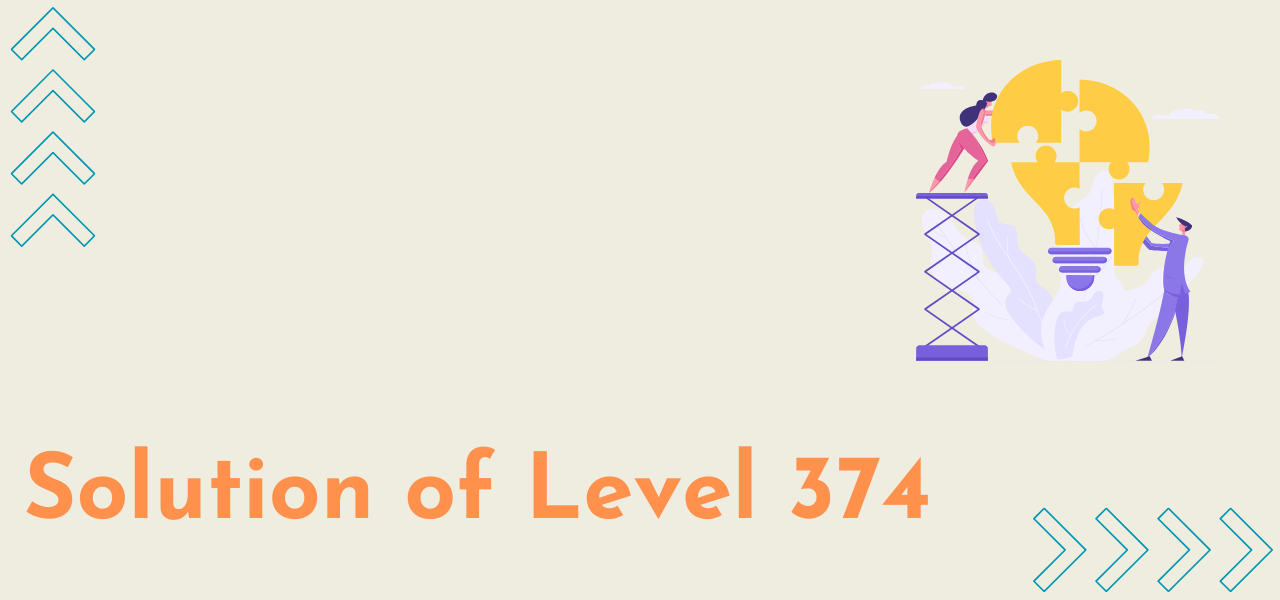 Solution Of Level 374