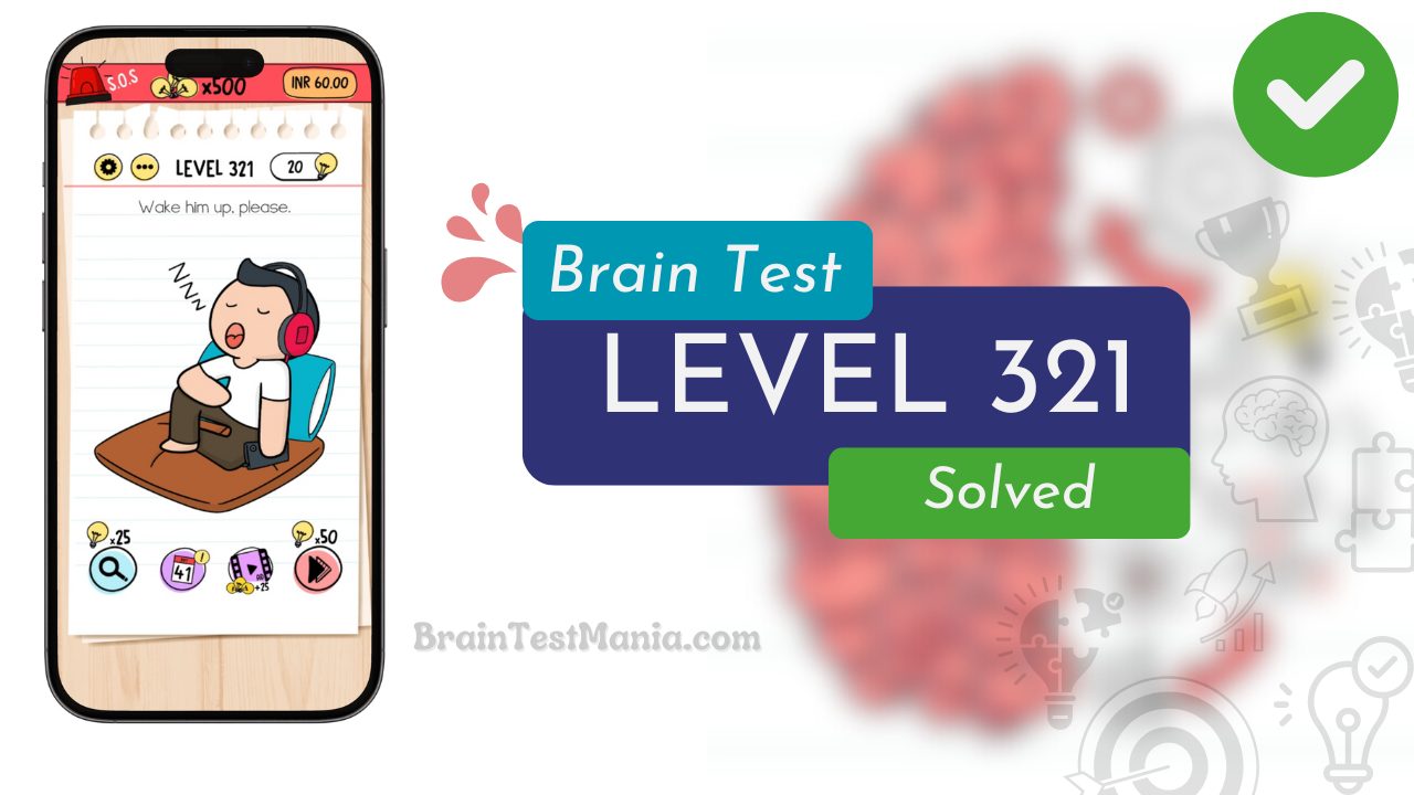 Solved Brain Test Level 321 Answer