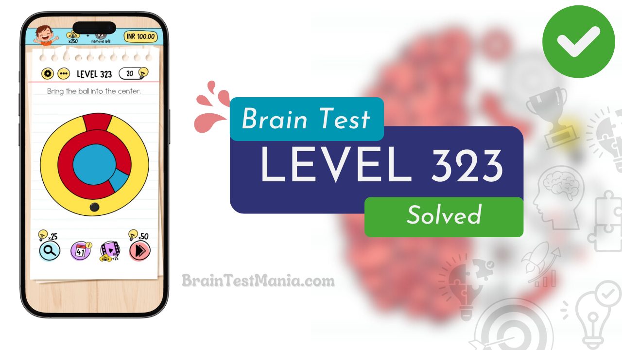 Solved Brain Test Level 323 Answer