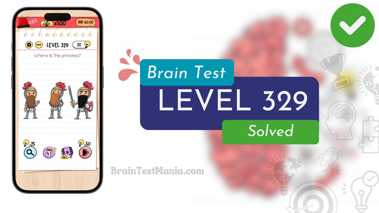 Solved Brain Test Level 329 Answer