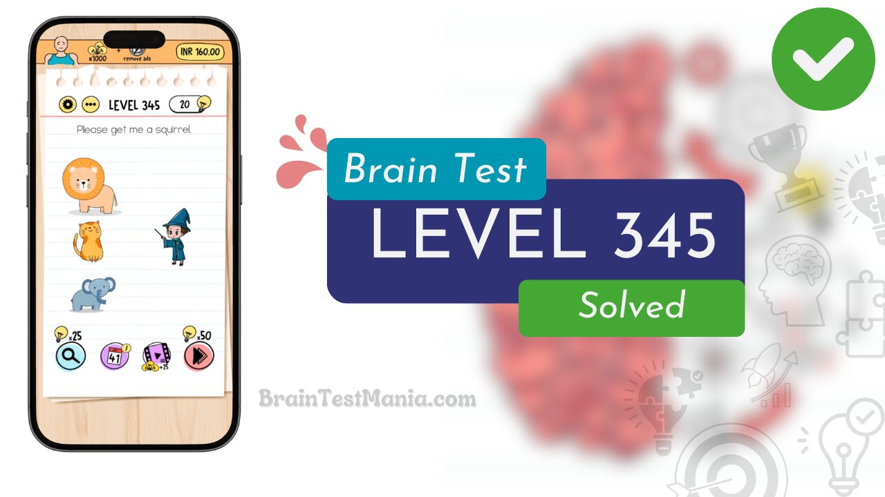 Solved Brain Test Level 345 Answer