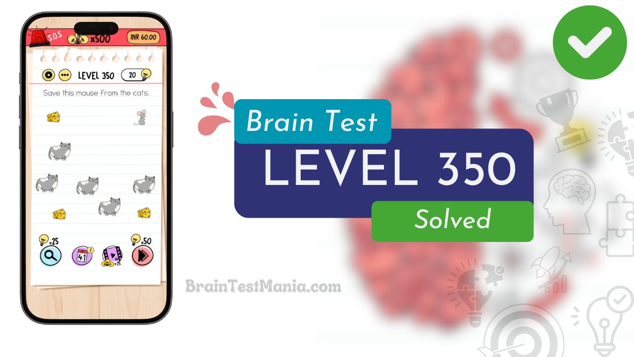 Solved Brain Test Level 350 answer