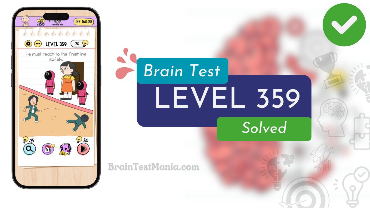 Solved Brain Test Level 359 Answer