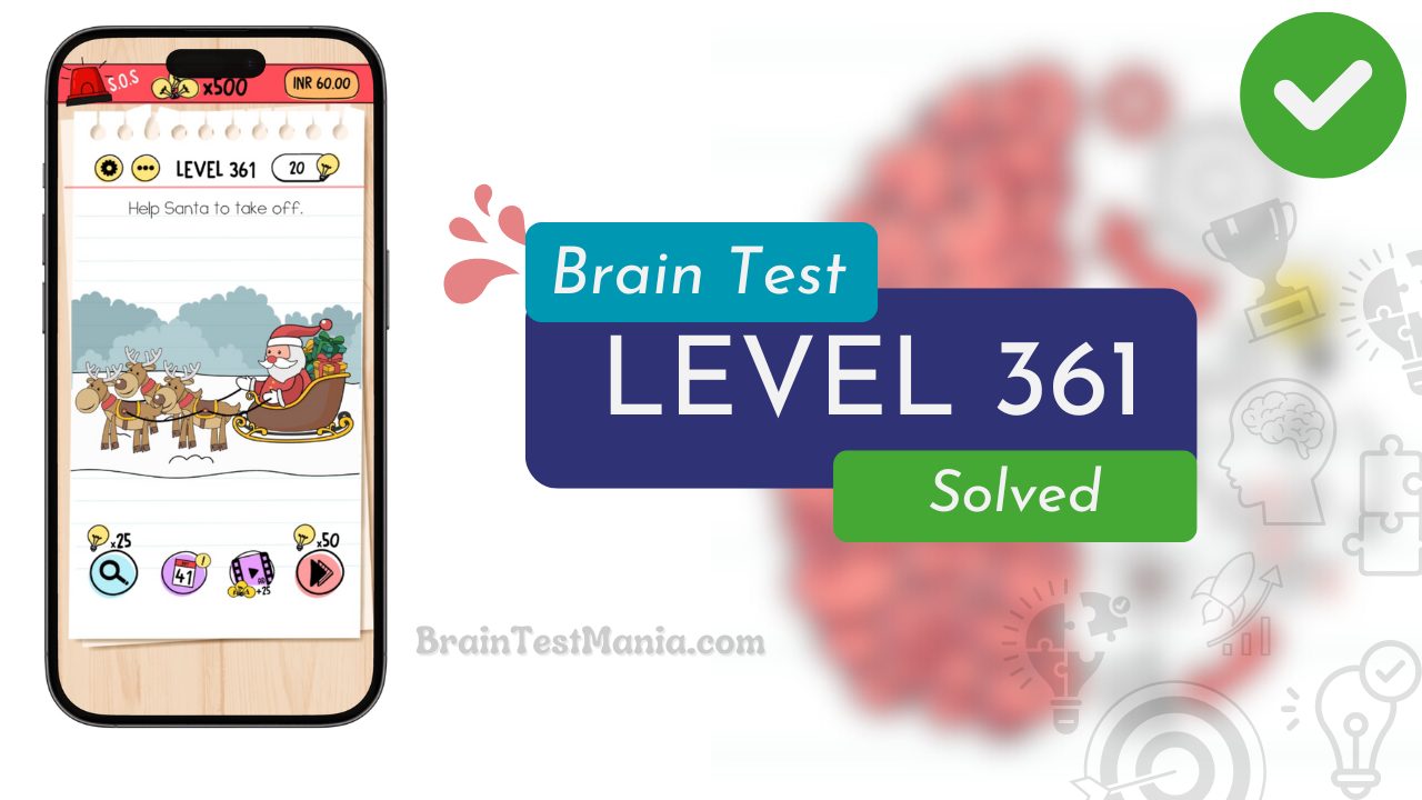 Solved Brain Test Level 361 Answer