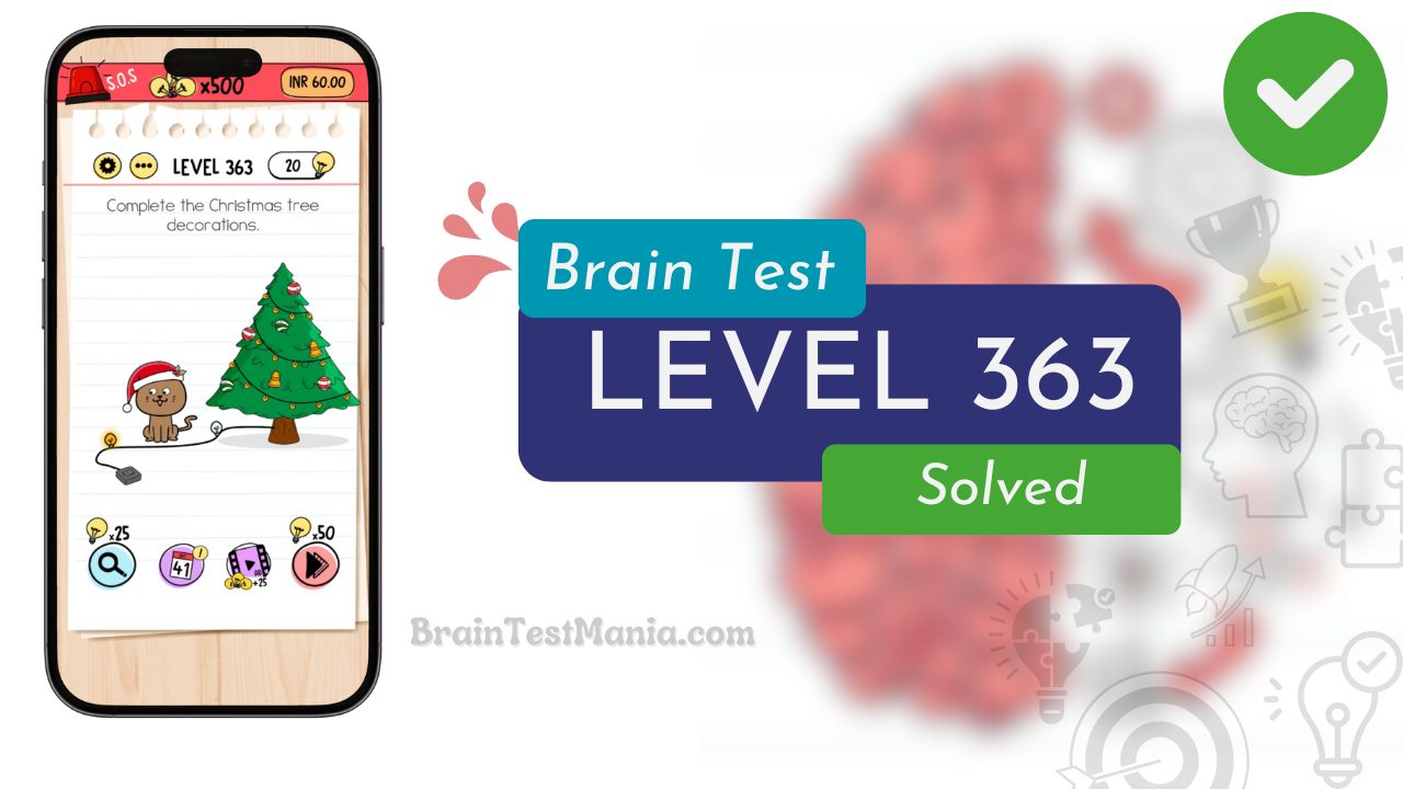 Solved Brain Test Level 363 Answer