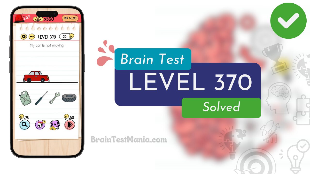 Solved Brain Test Level 370 Answer