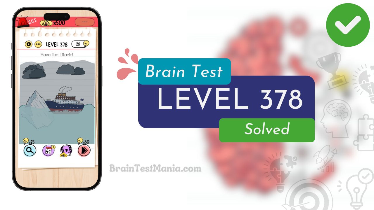 Solved Brain Test Level 378 Answer