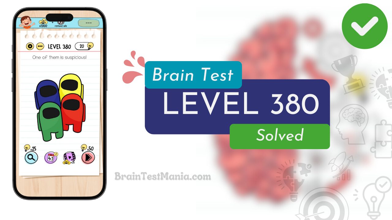 Solved Brain Test Level 380 Answer