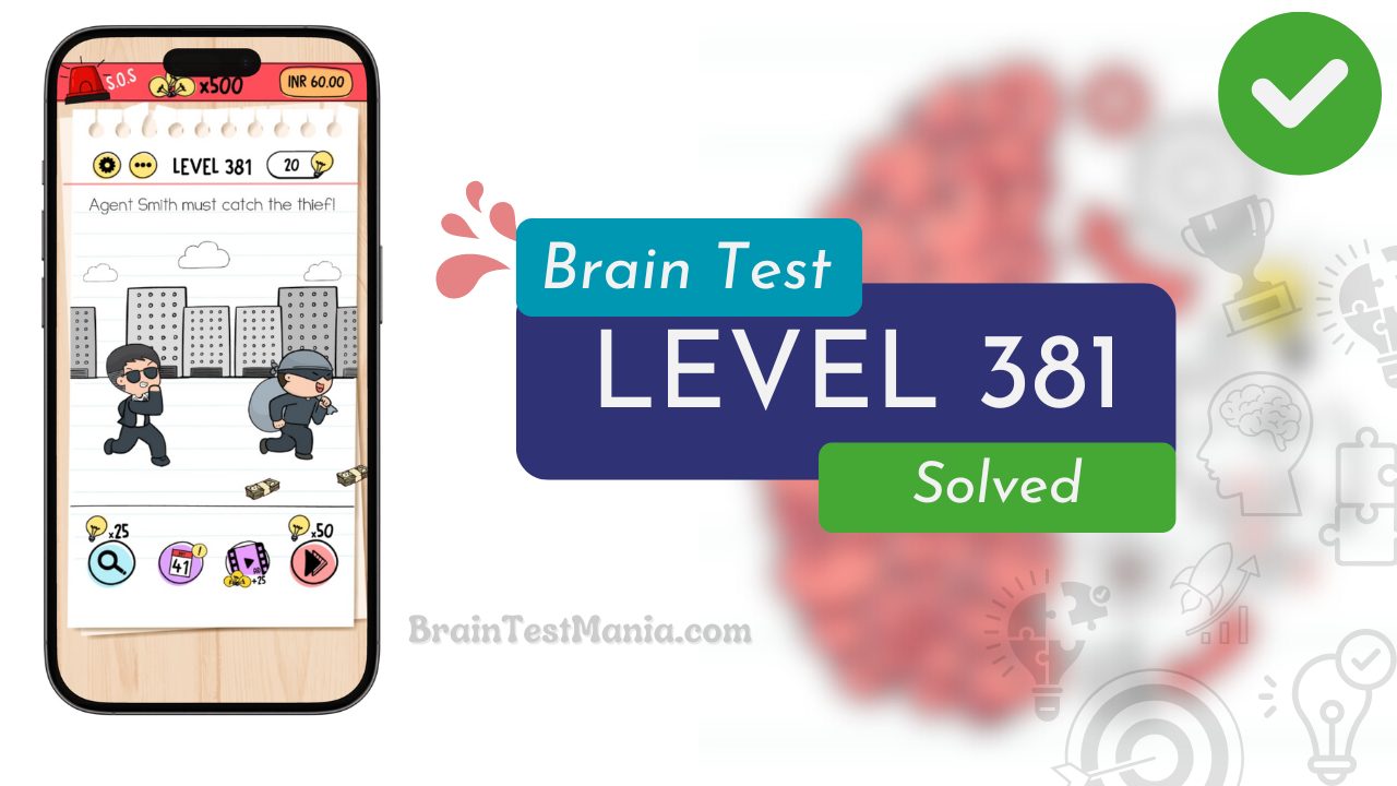 Solved Brain Test Level 381 Answer