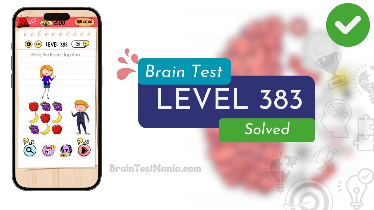 Solved Brain Test Level 383 Answer