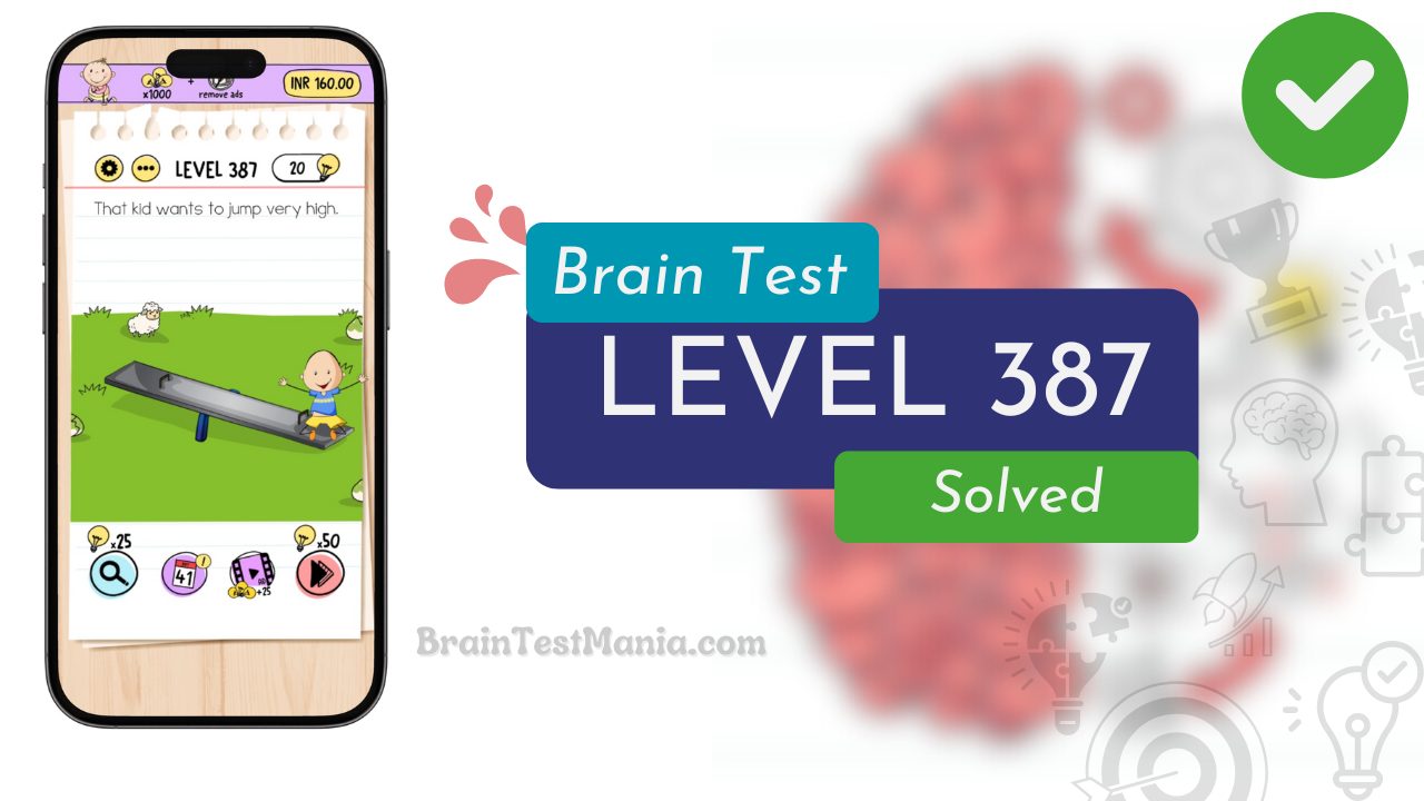 Solved Brain Test Level 387 Answer