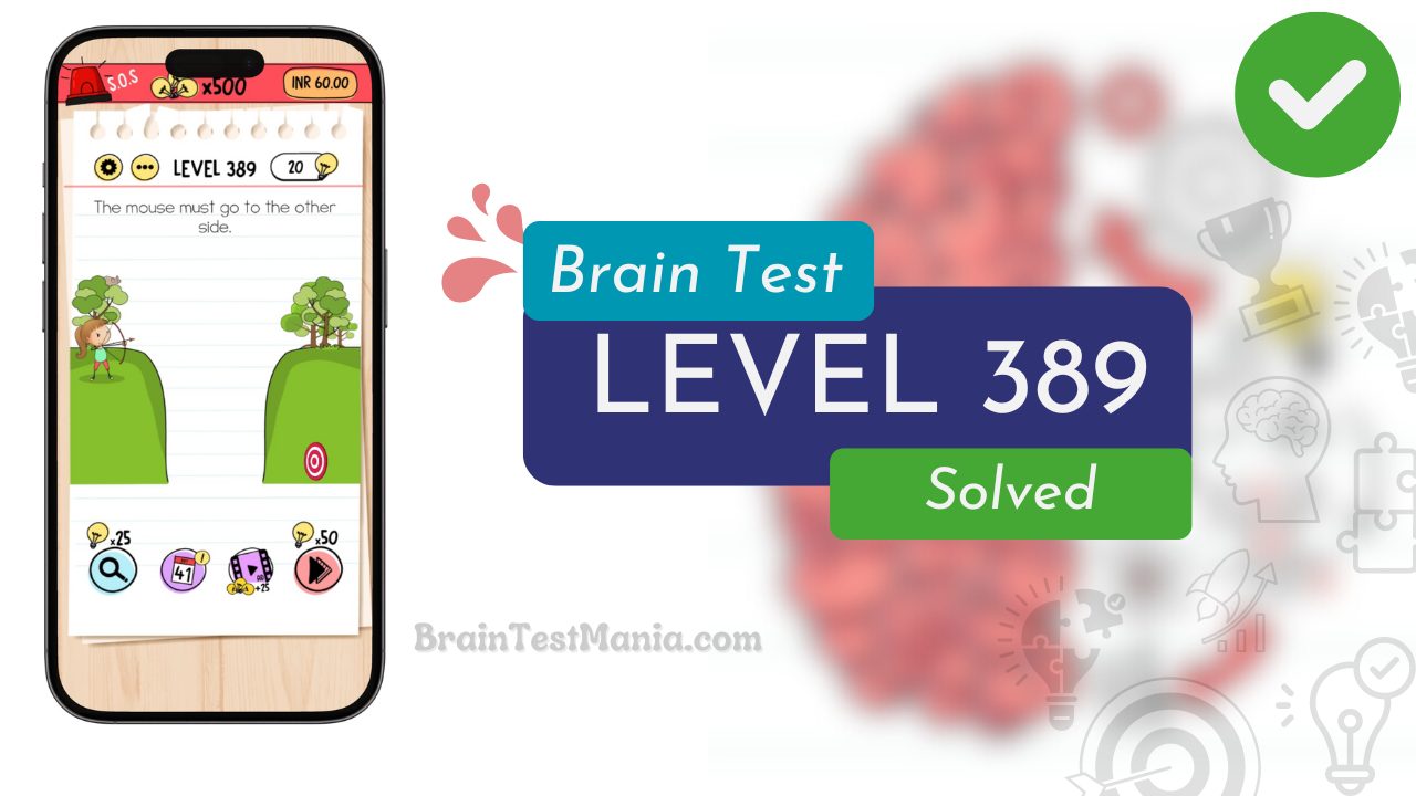 Solved Brain Test Level 389 Answer