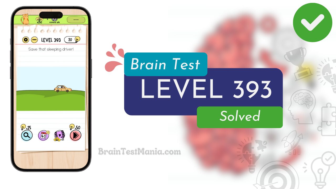 Solved Brain Test Level 393 Answer