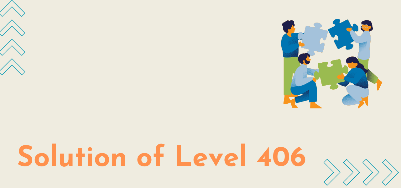 Solution Of Level 406