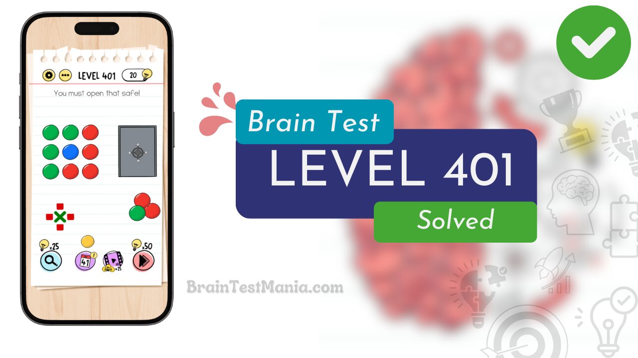 Solved Brain Test Level 401 Answer