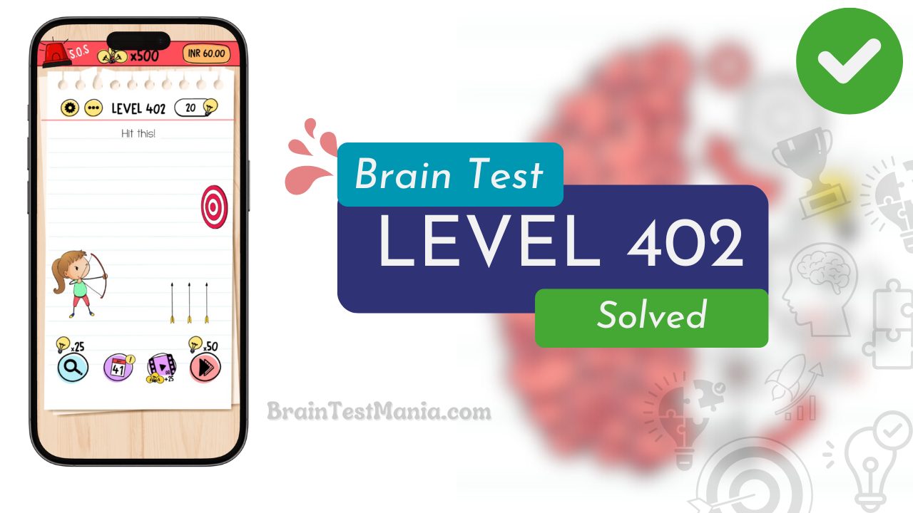 Solved Brain Test Level 402 Answer