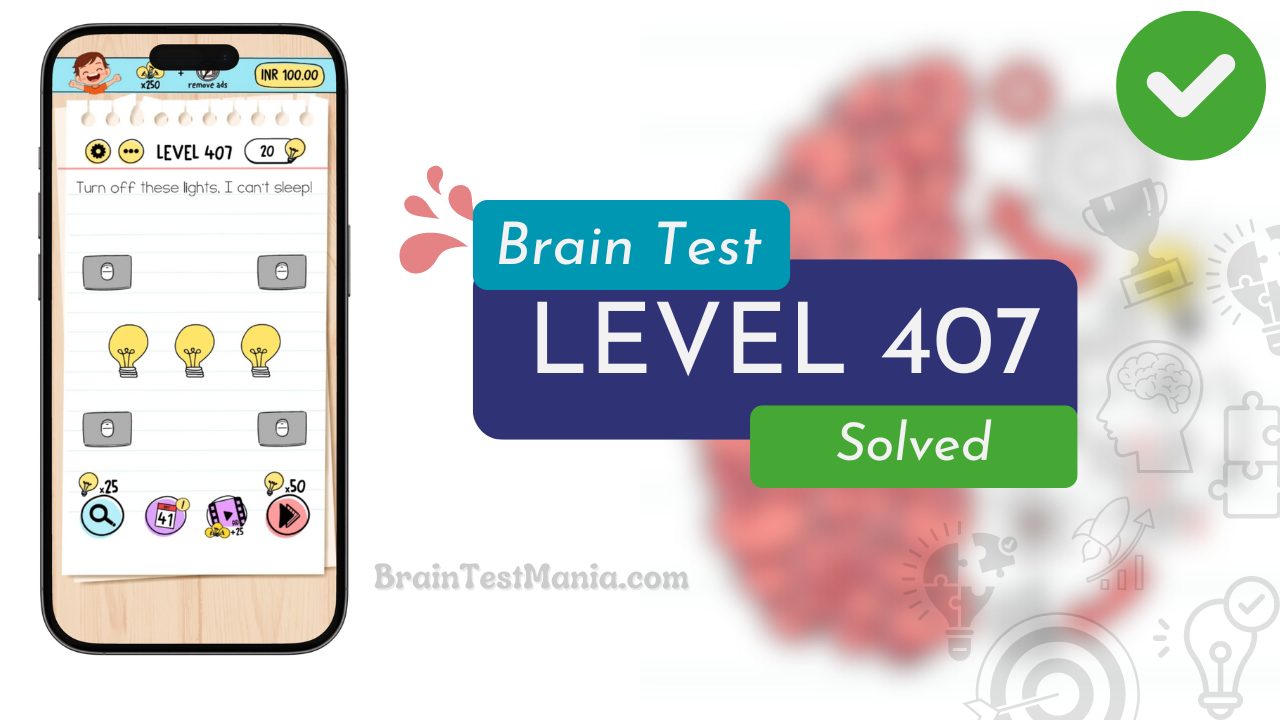 Solved Brain Test Level 407 Answer