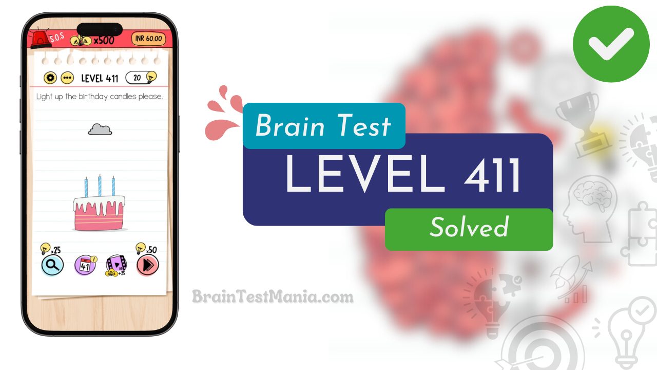 Solved Brain Test Level 411 Answer