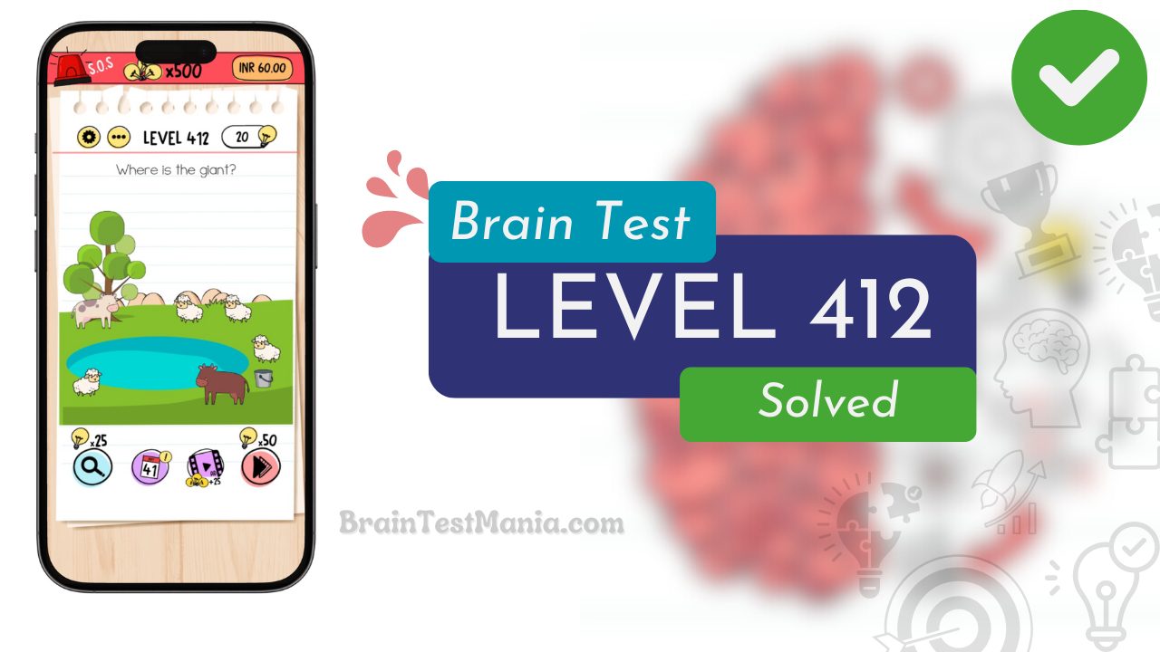 Solved Brain Test Level 412 Answer