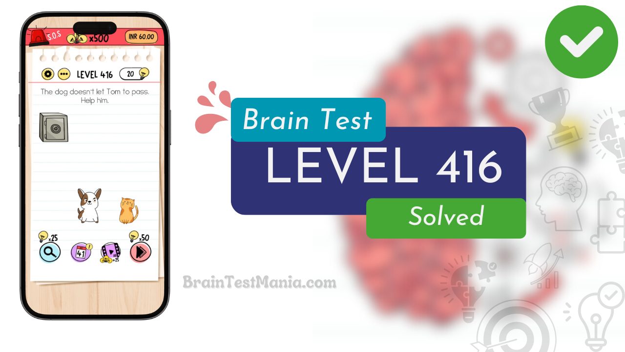 Solved Brain Test Level 416 Answer