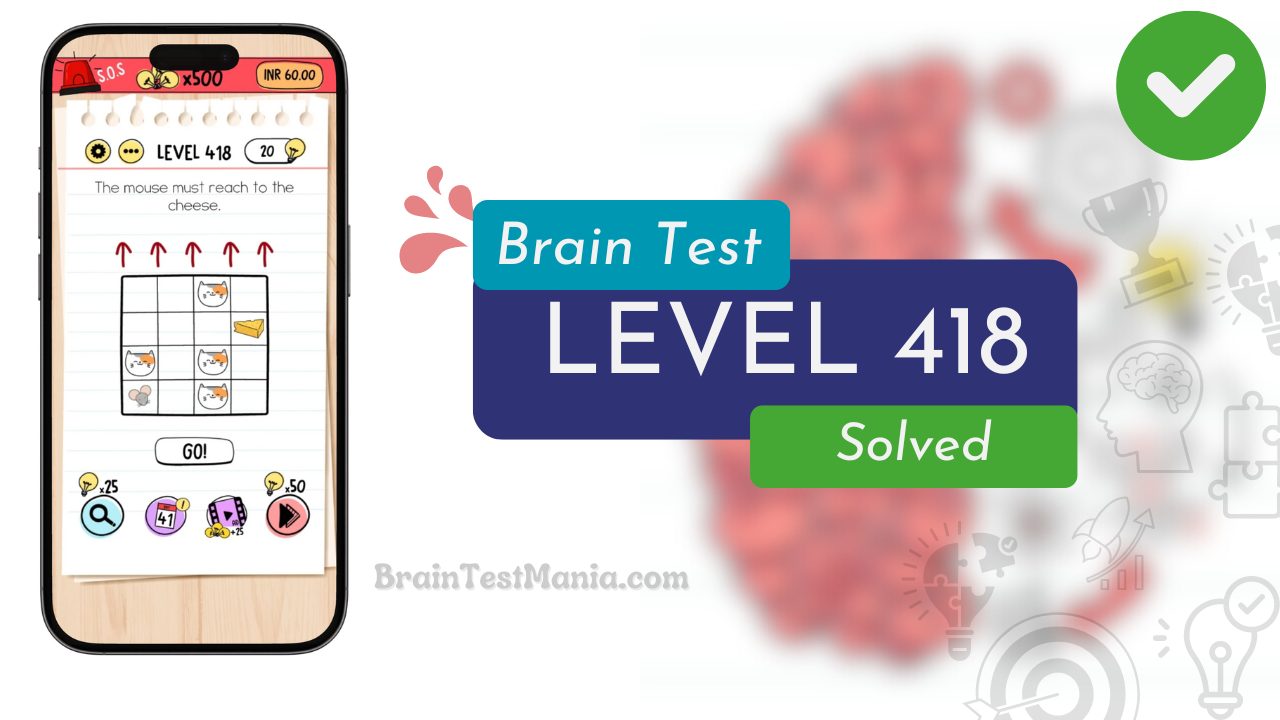 Solved Brain Test Level 418 Answer 