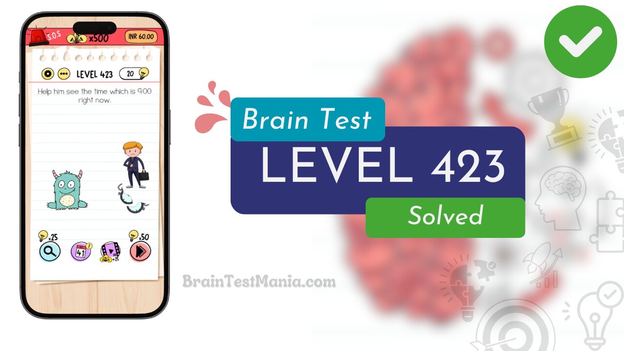 Solved Brain Test Level 423 Answer