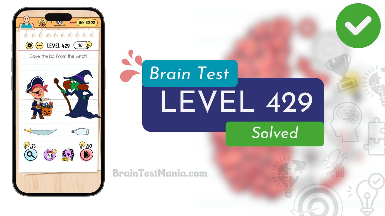 Solved Brain Test Level 429 Answer