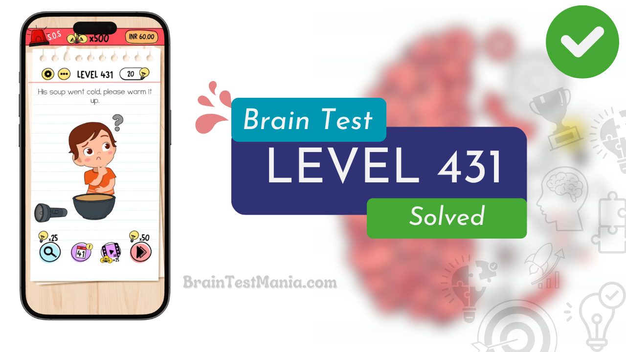 Solved Brain Test Level 431 Answer