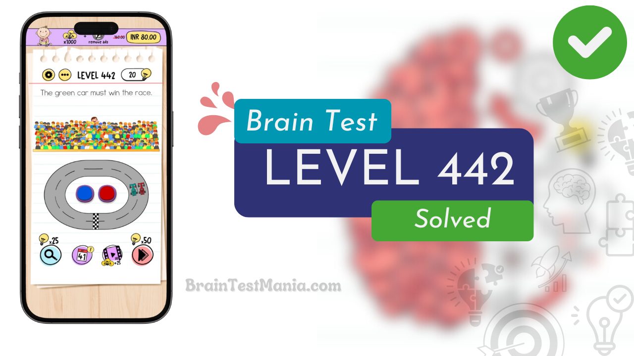 Solved Brain Test Level 442 Answer