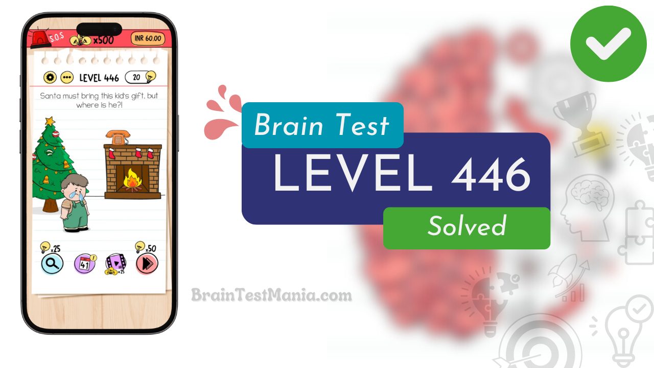 Solved Brain Test Level 446 Answer
