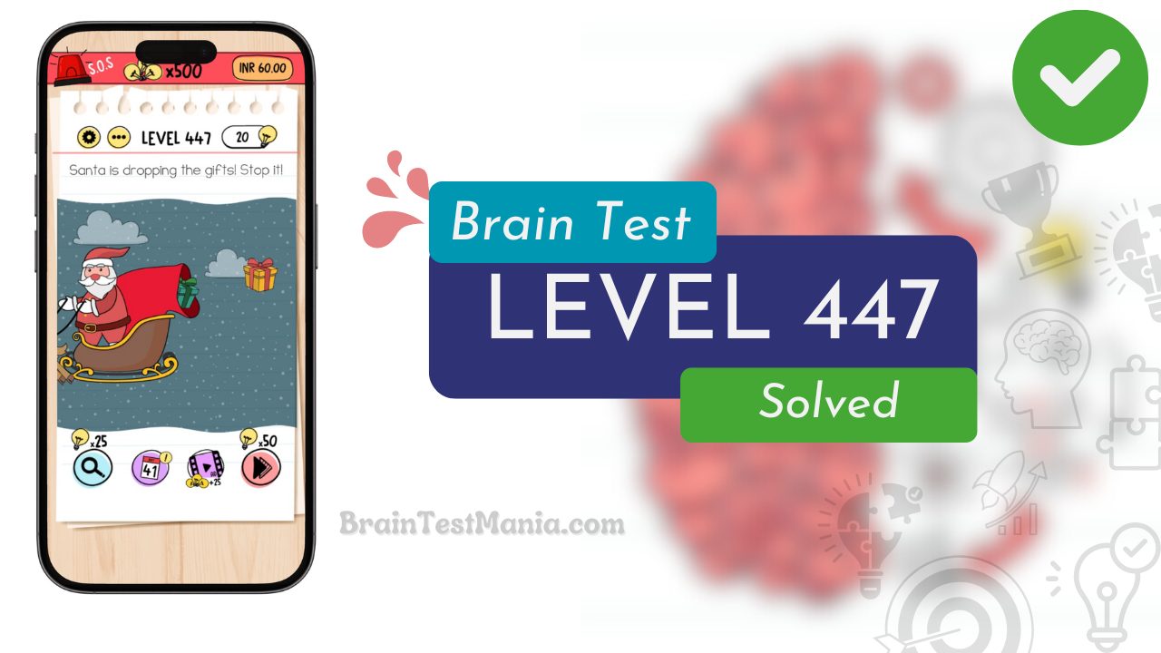 Solved Brain Test Level 447 Answer