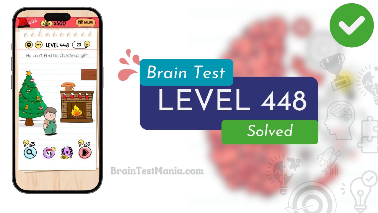Solved Brain Test Level 448 Answer