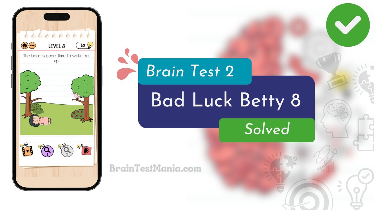 Brain Test 2 Bad Luck Betty Level 8 Answer