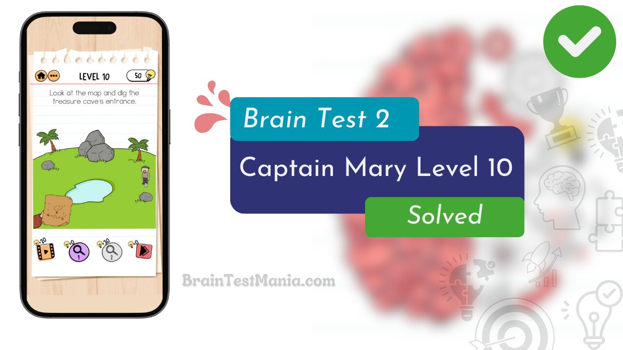 Brain Test 2 Captain Mary Level 10 Answer