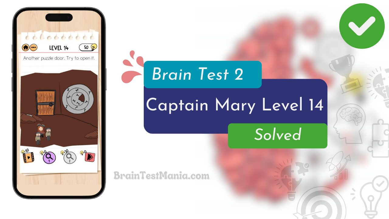 Brain Test 2 Captain Mary Level 14 Answer